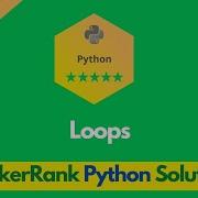 HackerRank Loops Problem Solution In Python Python Problems Solutions Programmingoneonone