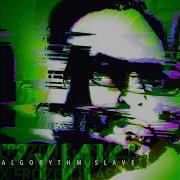 Algorythm Slave Frozen Plasma Remix