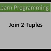 Python How To Join Two Tuples