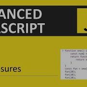 JavaScript Tutorial 17 Closures Advanced JavaScript