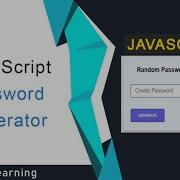 Build A Strong Random Password Generator With JavaScript