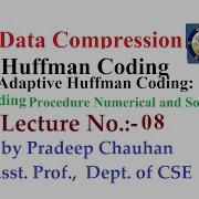 Decoding Procedure Numerical With Solution Lecture 08 Adaptive Huffman Coding