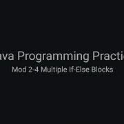Java Practice Examples Module 2 4 Multiple If Else If Blocks