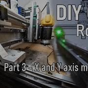 Making A CNC Router Part 3