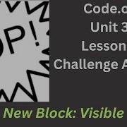 Code Org Lesson 15 Challenge New Block Visible