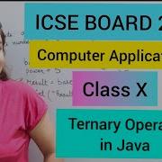 ICSE Class 10 Computer Applications Ternary Operator In Java Java 2022 Board Ternaryoperator