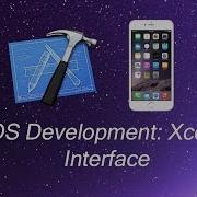 IOS Development Xcode Interface