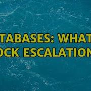 Databases What Is Lock Escalation 4 Solutions