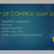 Loops In Python For And While Loop In Python Flow Of Control Part 2 Unit 2 Class 11th CS