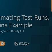 Automating Test Runs Jenkins Example API Testing With ReadyAPI