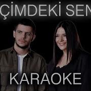 Bilal Sonses Tuğçe Kandemir İçimdeki Sen Kaliteli Karaoke Kalın Ve İnce Ton