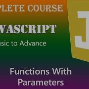 Functions With Parameters In JavaScript In Urdu Hindi