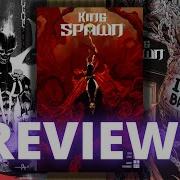 KING SPAWN Issue 2 REVIEW An EVIL Blast From Spawn S Past Returns