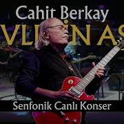 Cahit Berkay Senfoni Orkestrası Devlerin Aşkı Senfonik Canlı Konser
