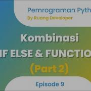 Kombinasi If Else Dan Function Dengan Python Part 2
