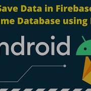 Save Data In Firebase Realtime Database Using Kotlin Kotlin Tutorial In Hindi Urdu 2022