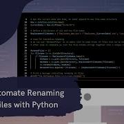 Automate Renaming Files With Python