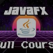 JavaFX GUI Full Course For Free