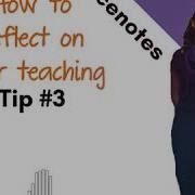 ELT Voicenotes Episode 3 How To Reflect On Your Teaching Tip No 3