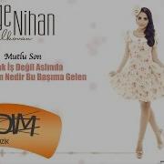 Bilge Nihan Mutlu Son Official Lyric Video