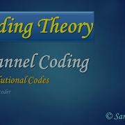 Coding Theory 11 Viterbi Decoder