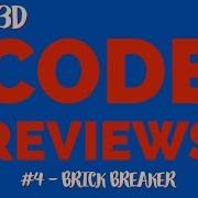 Unity3D Code Review 4 Brick Breaker