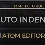How To Auto Indent Code In The Atom Editor
