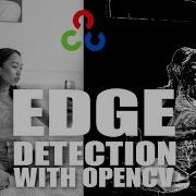 Edge Detection In Just 6 Minutes Python OpenCV Tutorial Try It Now