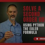 B12 Second Order ODEs Solved With Python Using The Euler Formula