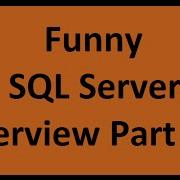 Funny SQL Server Interview Part 1