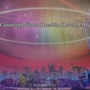 Counting Stars Hazbin Hotel AMV
