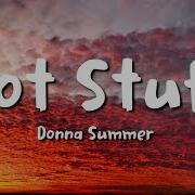 Donna Summer Hot Stuff Lyrics