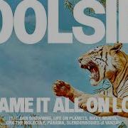 Poolside Blame It All On Love Full Album