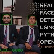 Real Time Face Detection Project Using Python And OpenCV With Source Code Machine Learning Project