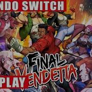 Final Vendetta Nintendo Switch Gameplay