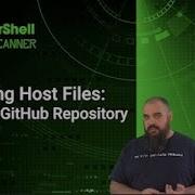 Managing Host Files A PowerShell Scanner From The GitHub Repository
