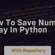 How To Save Numpy Array In Python