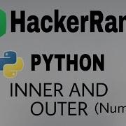 Inner And Outer Hackerrank Python Solution English Explanation