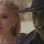 Wicked For Good FINAL Official Trailer Ariana Grande Cynthia Erivo 2025