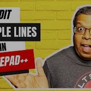 HOW TO EDIT MULTIPLE LINES AT THE SAME TIME IN NOTEPAD Tips Tricks