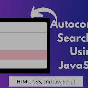 Autocomplete Search Box Using JavaScript Autocomplete Search Box CSS JavaScript NSCODE