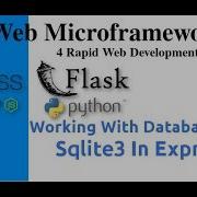 Web Microframeworks Flask Express Using Sqlite3 With Express Js Node Js