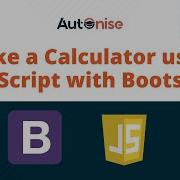 Make A Calculator Using JavaScript With Bootstrap