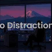 No Distractions Chillstep Coding Mix For Endless Focus