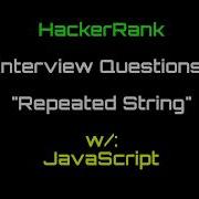 HackerRank Repeated String JavaScript