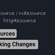 Angular 20 2 Resource RxResource HttpResource Breaking Changes