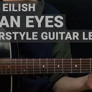 Billie Eilish Ocean Eyes Fingerstyle Guitar Lesson Tutorial How To Play