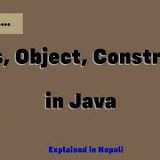 Class Object And Constructor Explained Practically In Java Nepali Advanced Java