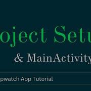 Part 1 Stopwatch App Project Setup MainActivity UI