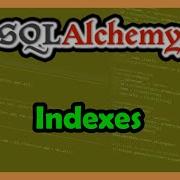 Python SQLAlchemy ORM Indexes